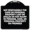 Signmission Not Responsible for Cars or Personal Property Lost or Stolen or for Injury to Persons, BW-1818-23546 A-DES-BW-1818-23546 - alternate 1
